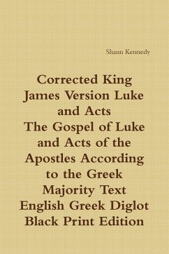 Corrected King James Luke and Acts - Kennedy, Shaun