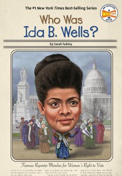 Who Was Ida B. Wells? - Fabiny, Sarah; Who Hq