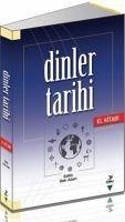 Dinler Tarihi El Kitabi - Adam, Baki; Güc, Ahmet; ihsan Yitik, Ali; Hikmet Eroglu, Ahmet; Arik, Durmus; Zakir coban, Bekir; Mehmet