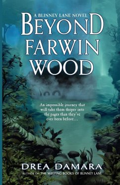 Beyond Farwin Wood - Damara, Drea