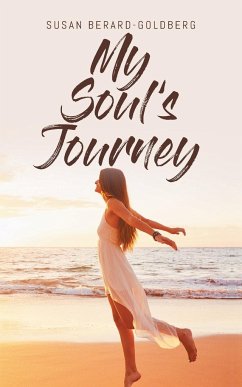 My Soul's Journey - Berard-Goldberg, Susan