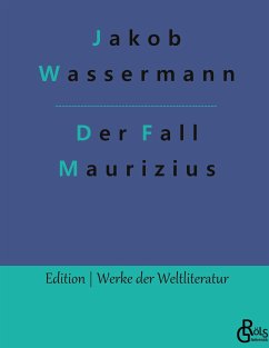 Der Fall Maurizius - Wassermann, Jakob