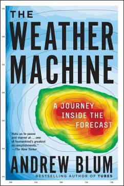 The Weather Machine - Blum, Andrew