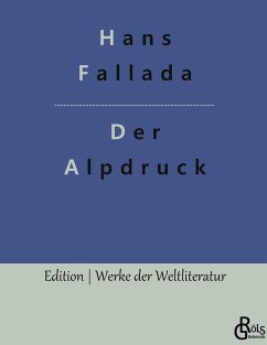 Der Alpdruck - Fallada, Hans