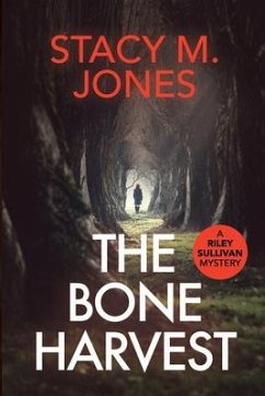The Bone Harvest - Jones, Stacy M.