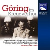 Göring im Kreuzverhör (MP3-Download)