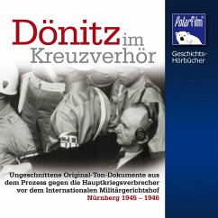 Dönitz im Kreuzverhör (MP3-Download) - Höffkes, Klaus