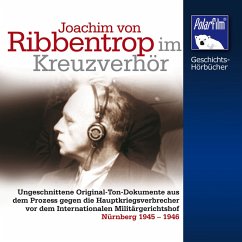 Ribbentrop im Kreuzverhör (MP3-Download) - Höffkes, Karl