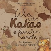 Wie der Kakao erfunden wurde (MP3-Download)