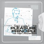 The Pleasure Principle (The First Recordings)