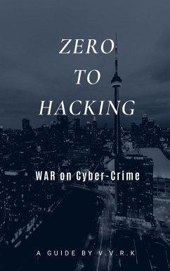 Zero to Hacking (Zero Series, #1) (eBook, ePUB) - Kakollu, Veda