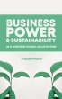 Business, Power and Sustainability in a... - Bild 1