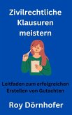 Zivilrechtliche Klausuren meistern (eBook, ePUB)