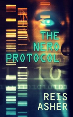 The Nero Protocol (eBook, ePUB) - Asher, Reis