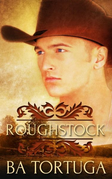 Roughstock: Part One: A Box Set (eBook, ePUB)