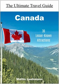 Cover Canada - 30 Lesser-Known Attractions (eBook, ePUB)