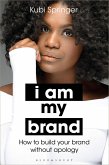 I Am My Brand (eBook, ePUB)