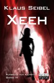 Xeeh / Aufbruch aus Atlantis Bd.4 (eBook, ePUB)
