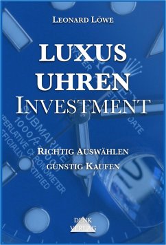 Luxusuhren Investment (eBook, ePUB) - Löwe, Leonard