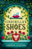 Cinderella's Shoes (Fairy-tale Inheritance Series, #2) (eBook, ePUB)