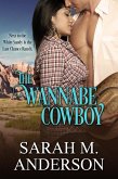 The Wannabe Cowboy (Men of the White Sandy, #6) (eBook, ePUB)