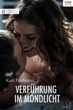 Verführung im Mondlicht (eBook, ePUB) - Hoffmann, Kate