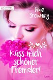 Küss mich, schöner Fremder! (eBook, ePUB)