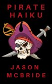 Pirate Haiku (Twisted Haiku, #1) (eBook, ePUB)