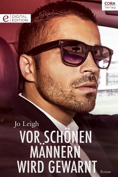 Vor schönen Männern wird gewarnt (eBook, ePUB) - Leigh, Jo