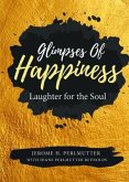 Glimpses of Happiness (eBook, ePUB)