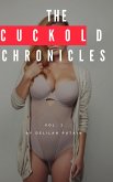 The Cuckold Chronicles Vol. 2 (eBook, ePUB) The Cuckold Chronicles Vol. 2 (eBook, ePUB)