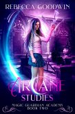 Arcane Studies (Magic Guardian Academy, #2) (eBook, ePUB) Arcane Studies (Magic Guardian Academy, #2) (eBook, ePUB)