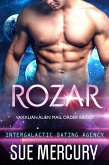 Rozar (Vaxxlian Alien Mail Order Brides (Intergalactic Dating Agency), #1) (eBook, ePUB)