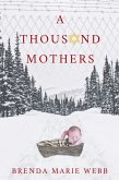A Thousand Mothers (eBook, ePUB)
