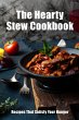 The Hearty Stew Cookbook (eBook, ePUB) - Bild 1