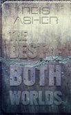 The Best Of Both Worlds (eBook, ePUB)