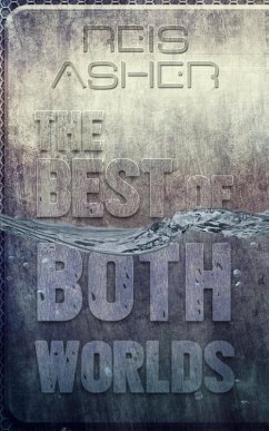 Cover The Best Of Both Worlds (eBook, ePUB)