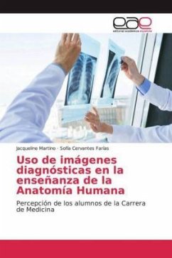 Uso de imágenes diagnósticas en la enseñanza de la Anatomía Humana - Cervantes Farías, Sofía;Cervantes Farías, Sofía