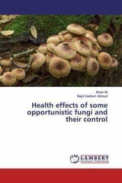 Health effects of some opportunistic fungi and their control