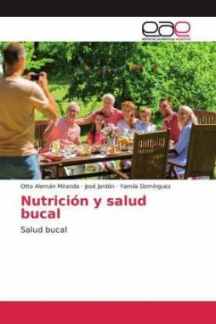 Nutrición y salud bucal - Alemán Miranda, Otto;Jardón, José;Domínguez, Yamila