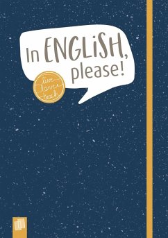Das Notizbuch für Englischlehrerinnen und -lehrer - Das Notizbuch für Englischlehrer und Englischlehrerinnen