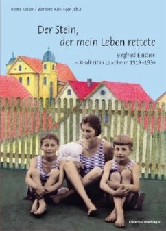 Der Stein, der mein Leben rettete - Kaiser, Beate;Kiesinger-Jehle, Barbara