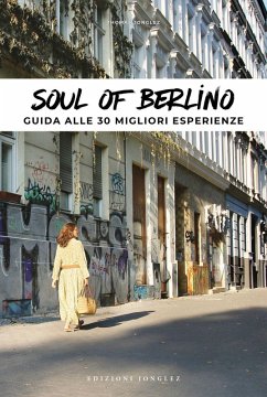 Cover Soul of Berlino. Guida alle 30 migliori esperienze