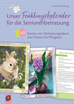 Unser Frühlingskalender für die Seniorenbetreuung - Mötzing, Gisela