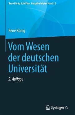 Vom Wesen der deutschen Universität - König, René