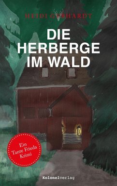 Die Herberge im Wald - Gebhardt, Heidi