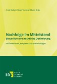 Nachfolge im Mittelstand -Steuerliche und rechtliche Optimierung