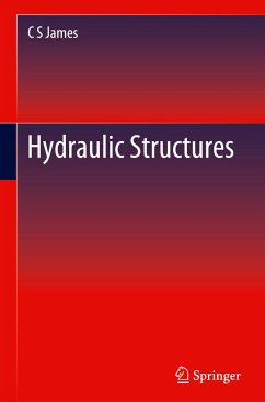 Hydraulic Structures - James, C S