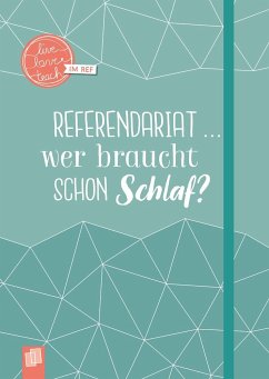 Mein Notizbuch fürs Referendariat, A5, 