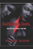 Dangerous Dana